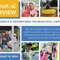 Summer at Riverview offers programs for three different age groups: Middle School, ages 11-15; High School, ages 14-19; and the Transition Program, GROW (Getting Ready for the Outside World) which serves ages 17-21.⁠
⁠
Whether opting for summer only or an introduction to the school year, the Middle and High School Summer Program is designed to maintain academics, build independent living skills, executive function skills, and provide social opportunities with peers. ⁠
⁠
During the summer, the Transition Program (GROW) is designed to teach vocational, independent living, and social skills while reinforcing academics. GROW students must be enrolled for the following school year in order to participate in the Summer Program.⁠
⁠
For more information and to see if your child fits the Riverview student profile visit onesrqagent.com/admissions or contact the admissions office at admissions@onesrqagent.com or by calling 508-888-0489 x206
